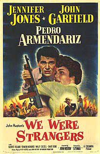 We Were Strangers (1949) movie poster